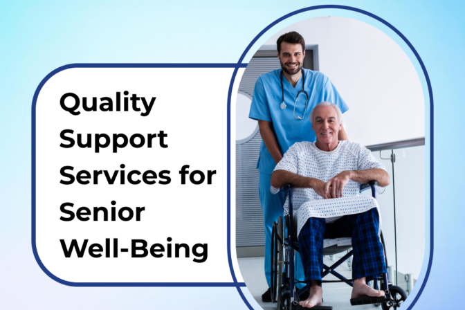 Quality Support Services for Senior Well-Being